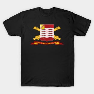 15th Field Artillery w Br - Ribbon T-Shirt